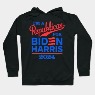 I'm a Republican For Biden 2024 Hoodie